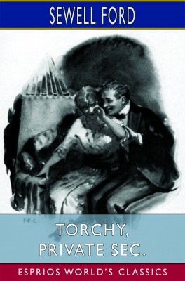 Torchy, Private Sec. (Esprios Classics)