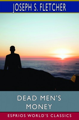 Dead Men's Money (Esprios Classics)