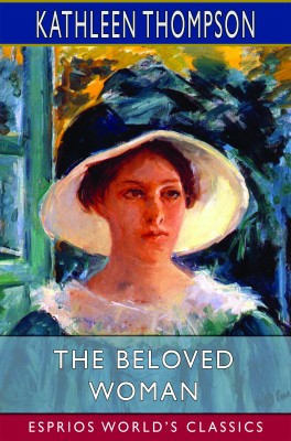The Beloved Woman (Esprios Classics)