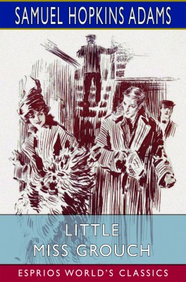 Little Miss Grouch (Esprios Classics)