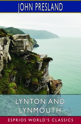 Lynton and Lynmouth (Esprios Classics)