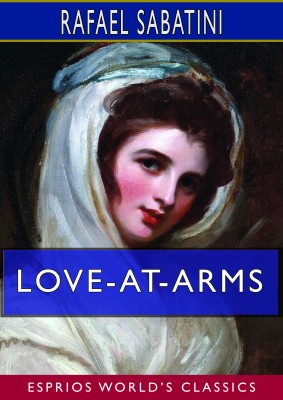 Love-at-Arms (Esprios Classics)