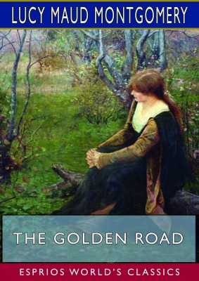 The Golden Road (Esprios Classics)