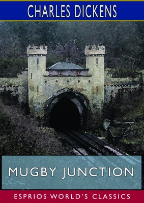 Mugby Junction (Esprios Classics)
