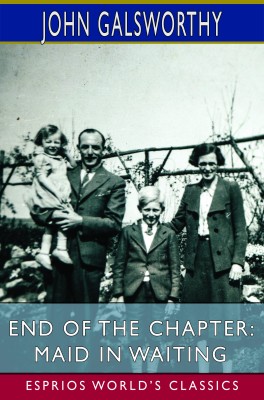 End of the Chapter: Maid in Waiting (Esprios Classics)