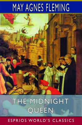 The Midnight Queen (Esprios Classics)