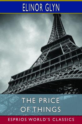 The Price of Things (Esprios Classics)