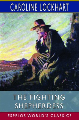 The Fighting Shepherdess (Esprios Classics)