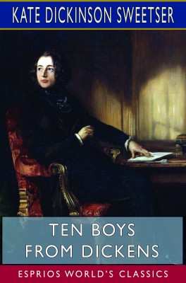 Ten Boys from Dickens (Esprios Classics)