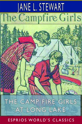 The Camp Fire Girls at Long Lake (Esprios Classics)