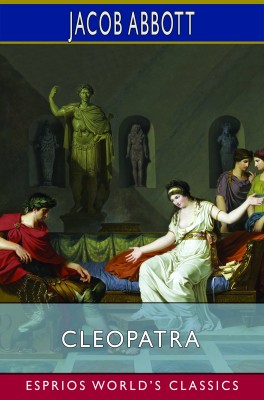 Cleopatra (Esprios Classics)