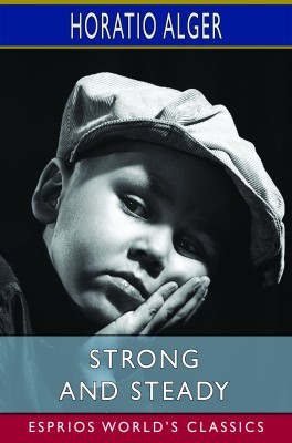 Strong and Steady (Esprios Classics)
