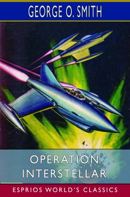 Operation Interstellar (Esprios Classics)