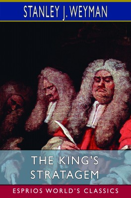 The King's Stratagem (Esprios Classics)