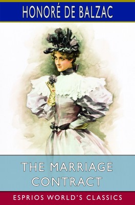The Marriage Contract (Esprios Classics)