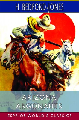Arizona Argonauts (Esprios Classics)