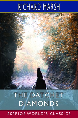 The Datchet Diamonds (Esprios Classics)
