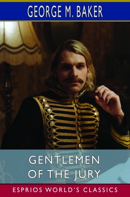 Gentlemen of the Jury (Esprios Classics)