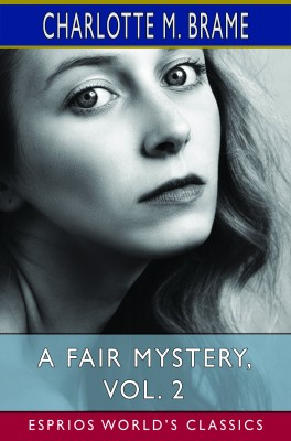A Fair Mystery, Vol. 2 (Esprios Classics)