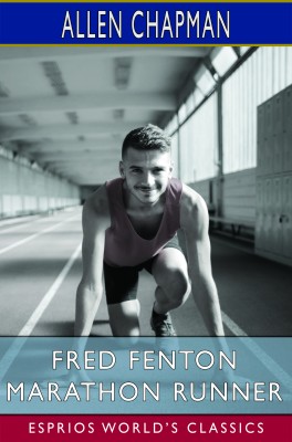 Fred Fenton Marathon Runner (Esprios Classics)
