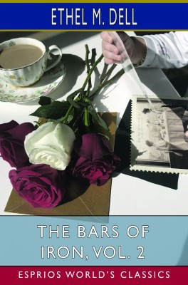 The Bars of Iron, Vol. 2 (Esprios Classics)